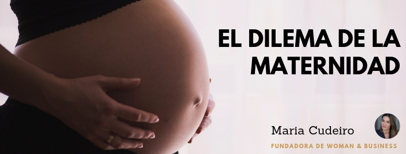 El dilema de la maternidad