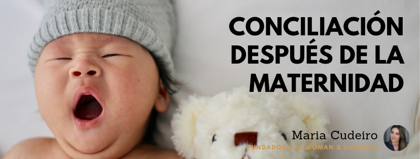 Conciliación después de la maternidad