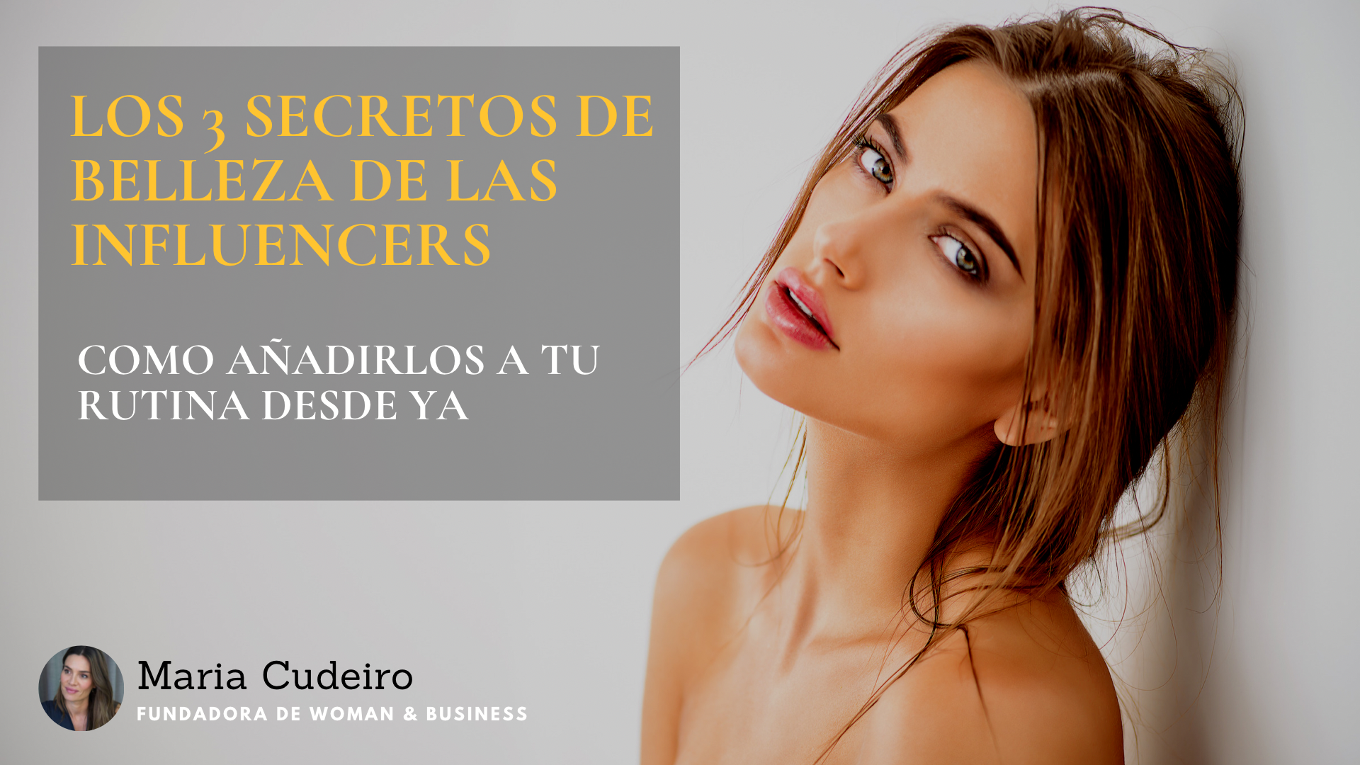 Los 3 secretos de belleza de las influencers.